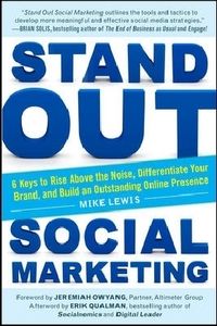 Produktbild: Lewis, M: Stand Out Social Marketing: How to Rise Above the