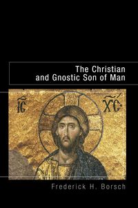 Produktbild: The Christian and Gnostic Son of Man