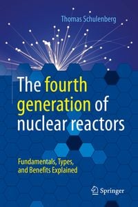 Produktbild: The fourth generation of nuclear reactors