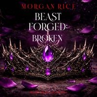 Produktbild: Beastforged: Broken (Beastforged Series&mdash;Book Two)