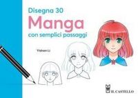 Produktbild: Disegna 30 manga con semplici passaggi