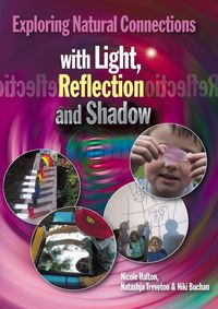 Produktbild: Exploring Natural Connections with Light, Reflection and Shadow