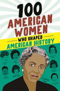 Produktbild: 100 American Women Who Shaped American History