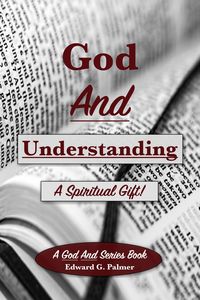 Produktbild: God and Understanding: A Spiritual Gift!