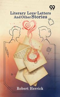 Produktbild: Literary Love-Letters And Other Stories