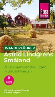 Bild vom Artikel Reise Know-How Wanderführer Astrid Lindgrens Småland : 21 Familienwanderungen in Südschweden vom Autor Hiltrud Schwetje-Wagner