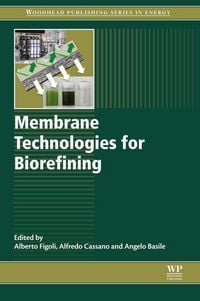 Produktbild: Membrane Technologies for Biorefining