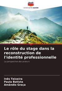 Produktbild: Le r&ocirc;le du stage dans la reconstruction de l'identit&eacute; professionnelle