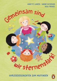 Produktbild: Gemeinsam sind wir sternenstark! - Vorlesegeschichten zum Mutfinden