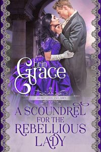 Produktbild: A Scoundrel for the Rebellious Lady (Secret Lords and Ladies)
