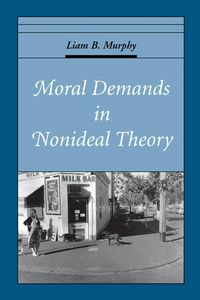 Produktbild: Moral Demands in Nonideal Theory