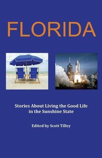 Produktbild: Florida: Stories about living the good life in the Sunshine State