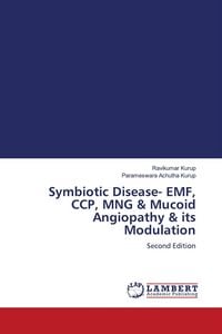 Produktbild: Symbiotic Disease- EMF, CCP, MNG & Mucoid Angiopathy & its Modulation