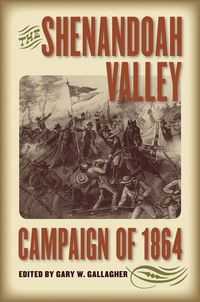 Produktbild: The Shenandoah Valley Campaign of 1864