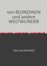 Produktbild: Von Blondinen und Andere Weltwunder