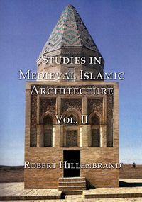 Produktbild: Studies in Medieval Islamic Architecture, Volume II