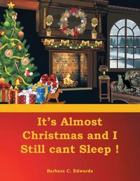 Produktbild: It's Almost Christmas and I Still cant Sleep!