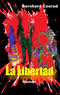 Bild vom Artikel La Libertad vom Autor Bernhard Conrad