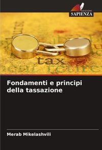 Produktbild: Fondamenti e principi della tassazione