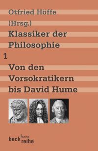 Bild vom Artikel Klassiker der Philosophie Bd. 1: Von den Vorsokratikern bis David Hume vom Autor Otfried Höffe