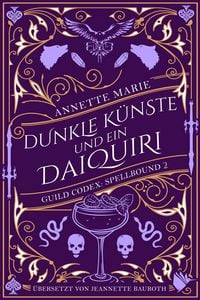 Produktbild Dunkle K&uuml;nste und ein Daiquiri