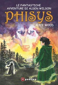 Produktbild: Phisys. Le fantastiche avventure di Alden Wilson