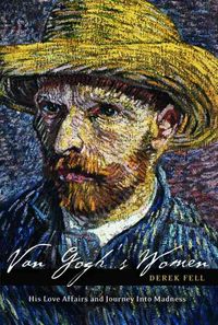 Produktbild: Van Gogh's Women: Vincent's Love Affairs and Journey Into Madness