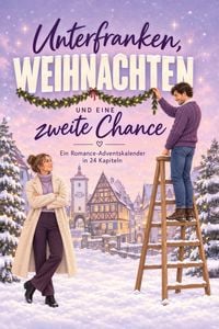 Produktbild: Unterfranken, Weihnachten und eine zweite Chance