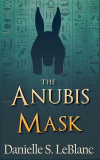 Produktbild: The Anubis Mask (Ancient Egyptian Romances)