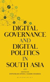 Produktbild: Digital Governance and Digital Politics in South Asia