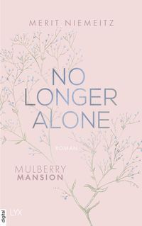 Bild vom Artikel No Longer Alone - Mulberry Mansion vom Autor Merit Niemeitz