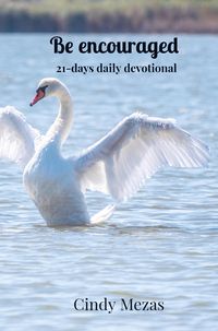 Produktbild: Cindy Mezas: Be encouraged