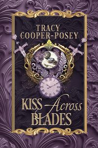 Produktbild: Kiss Across Blades (Kiss Across Time, #9)