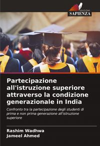 Produktbild: Partecipazione all'istruzione superiore attraverso la condizione generazionale in India