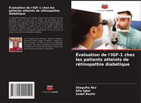 Produktbild: &Eacute;valuation de l'IGF-1 chez les patients atteints de r&eacute;tinopathie diab&eacute;tique