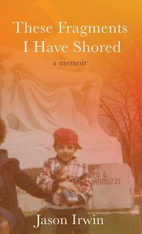 Produktbild: These Fragments I Have Shored