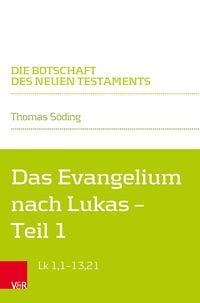 Bild vom Artikel Das Evangelium nach Lukas vom Autor Thomas Söding