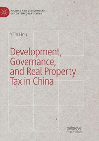 Produktbild: Development, Governance, and Real Property Tax in China