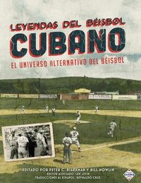 Produktbild: Leyendas del Beisbol Cubano: El Universo Alternativo del Beisbol