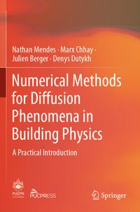 Produktbild: Numerical Methods for Diffusion Phenomena in Building Physics