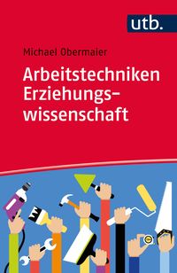Produktbild: Arbeitstechniken Erziehungswissenschaft