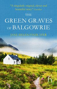 Bild vom Artikel The Green Graves of Balgowrie vom Autor Jane Helen Findlater