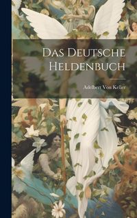 Produktbild: Das Deutsche Heldenbuch