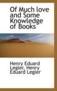 Produktbild: Of Much Love and Some Knowledge of Books