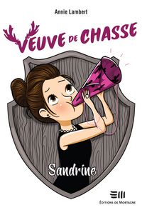 Produktbild: Veuve de chasse - Sandrine