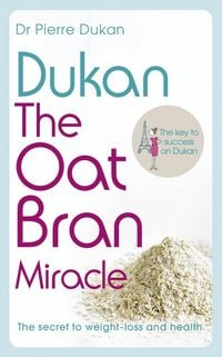 Produktbild: Dukan: The Oat Bran Miracle