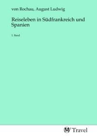 Produktbild: Reiseleben in S&uuml;dfrankreich und Spanien