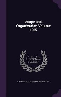 Produktbild: Scope and Organization Volume 1915