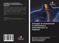 Produktbild: Sviluppo di rivestimenti in bioceramica mineralizzata su impianti