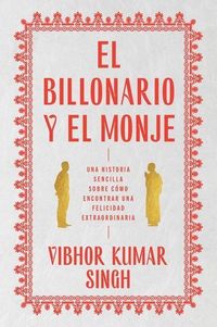 Produktbild: Billionaire and the Monk, the \ El Billonario Y El Monje